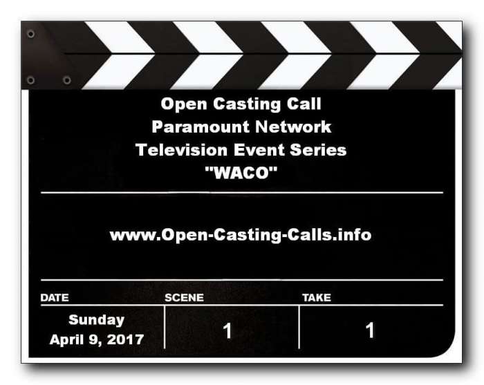 Open casting call for Paramount Network event series 'WACO' 2